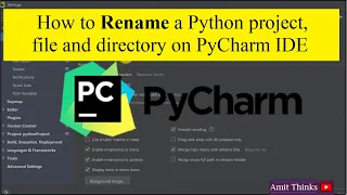 How to Rename a Python project file and directory on PyCharm IDE