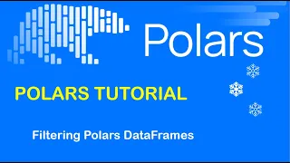 Polars Tutorial 3 Filtering Polars DataFrames
