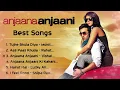 Download Lagu Anjana Anjani ❤️ Movie All Best Songs | Ranbir Kapoor \u0026 Priyanka Chopra | Romantic Love Gaane