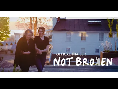 Not Broken Official Trailer | Summer 2021
