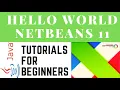 Hello World in Netbeans 11 Java Tutorial