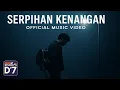 Lagu Studio D'7 - Serpihan Kenangan (Official Music Video) | Acoustic Emotional Rock 2025