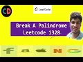 Break a Palindrome Leetcode 1328 Live coding session