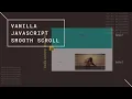 Vanilla JavaScript Smooth Scroll Tutorial PSYCHO DEVELOPER