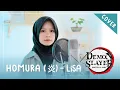 【Rainych ft A V I A N D】 Homura (炎) - LiSA 『Kimetsu no Yaiba The Movie : Mugen Train』 (cover)