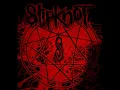 Slipknot - Vermilion HQ