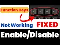 Function Keys Not Working in Windows 11 Acer Laptop Fn key disable enable
