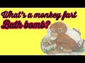 Monkey farts surprise toy bath bomb