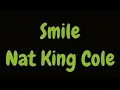 Nat King Cole - Smile (Lyrics HD)