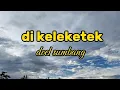 Download Lagu doel sumbang-di keleketek (lirik sunda)