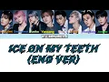 Download Lagu ATEEZ - ICE ON MY TEETH (ENGLISH VER) | COLOUR CODED LYRICS