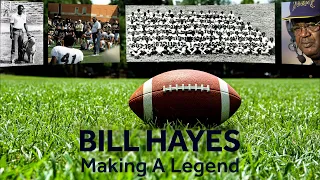 Bill Hayes Making a Legend