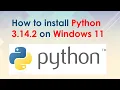How to install Python 3 14 2 on Windows 11