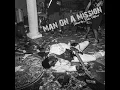 Man On A Mission