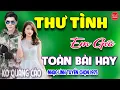 Download Lagu Thư Tình Em Gái - Nhớ Người Yêu ⭐ LK Nhạc Vàng Xưa Ngọt Ngào Say Đắm Bao Thế Hệ, Toàn Bài Hay Bất Hủ