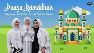 PUASA RAMADHAN - Queen Lala Feat Kanaya Aisyah & Shinta Priwit