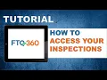 FTQ360 Tutorial Access Inspections