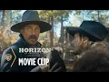 Horizon: An American Saga Chapter 1 Movie Clip | Make It Known | Warner Bros. Entertainment