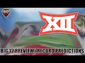 CFB REDZONE LIVE Preseason Big 12 Record Predictions