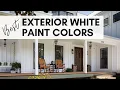 The Best White Paint Colors for Exteriors