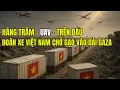 Download Lagu KHÔNG TIN NỔI: Hàng Trăm Xe Container Chở Gạo Việt Nam Vượt \