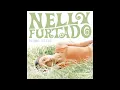 Nelly Furtado – I’m Like a Bird (2025 Remastered)