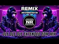 Download Lagu Ole Ole Ole | Edm Extended Bass Mix | Hindi Song Old Is Gold | DJ Neon Remix