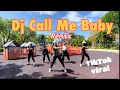 Download Lagu Dj Call Me Baby ll Remix ll Zumba ll TikTok terbaru