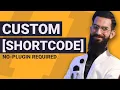 How to Add Custom Shortcode in WordPress With Example Create custom Shortcodes