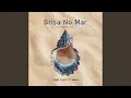 Lagu Brisa no Mar