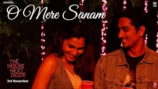 o mere sanam video song the house next door benny dayal girishh g