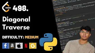 Diagonal Traverse Leet code 498 Theory explained Python code