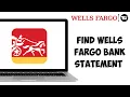 How To Find Wells Fargo Bank Statement Online