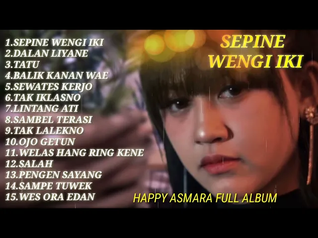 Download MP3 HAPPY ASMARA ALL SONGS FULL ALBUM TERBARU 2023