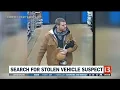 Search for Stolen Vehicle Suspect