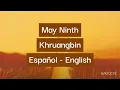 May Ninth Khruangbin (Sub Español - English)