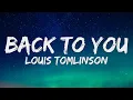 Download Lagu Louis Tomlinson - Back to You (Lyrics) ft. Bebe Rexha, Digital Farm Animals