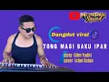 Download Lagu DANGDUT || TONG MASI  BAKU IPAR || ICHEL SELAN COVER