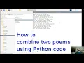 How to combine two poems using Python code