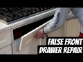 False Front Drawer Repair - STEP-BY-STEP
