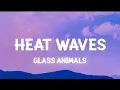 Glass Animals - Heat Waves (Slowed TikTok)(Lyrics) sometimes all i think about is you late nights