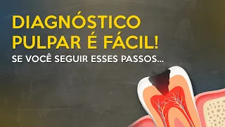 Como fazer diagnóstico pulpar?