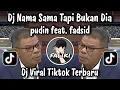 Lagu DJ NAMA SAMA TAPI BUKAN DIA PUDIN feat. FADSID VIRAL TIKTOK TERBARU 2025 !!! 
