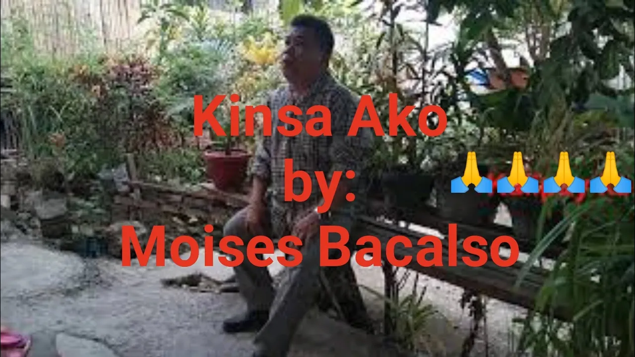 Kinsa Ako by: Moises Bacalso(Sino Ako Visayan Version)