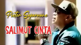 pieter saparuane salimut cinta official music video