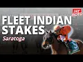 Fleet Indian Stakes Saratoga DRF Friday Race of the Day August 21 2026