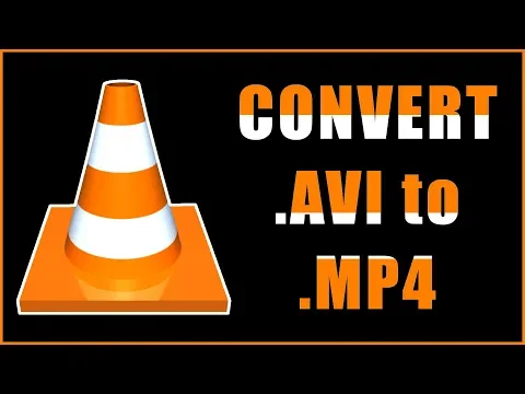 Download MP3 How to Convert AVI to MP4 using VLC Media Player