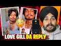 Lagu LOVE GILL ਨੇ ਕੀਤ REPLY🤬|CALL ਤੇ ਦੱਸ ਦਿਤਾ ਸਾਰਾ ਸੱਚ😳