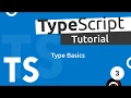 TypeScript Tutorial - Type Basics