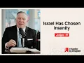 Judges 19 Israel Has Chosen Insanity